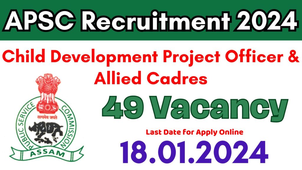 APSC Recruitment 2024