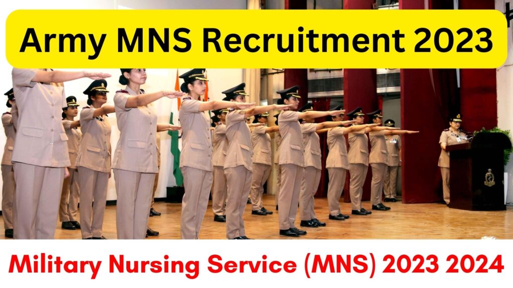 Military Nursing Service Recruitment 2023-24