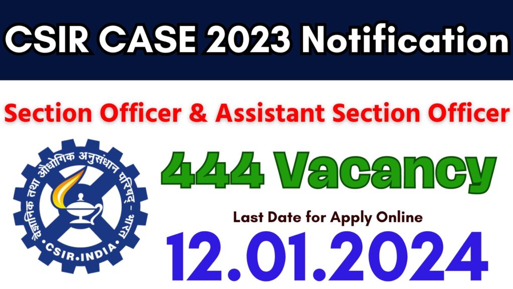 CSIR CASE 2023 Notification OUT