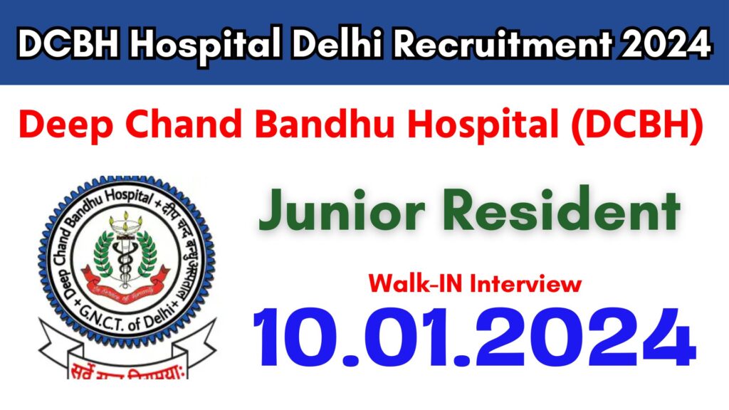 DCBH Hospital Delhi Recruitment 2024