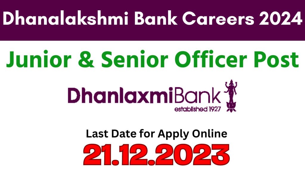 Dhanlaxmi Bank Recruitment 2024 