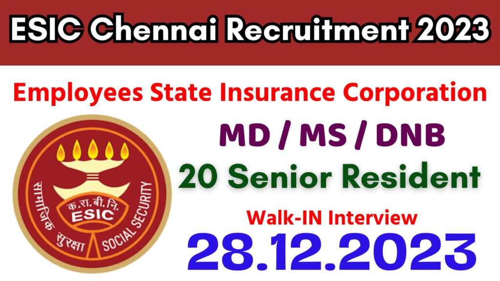 ESIC Chennai Recruitment 2023