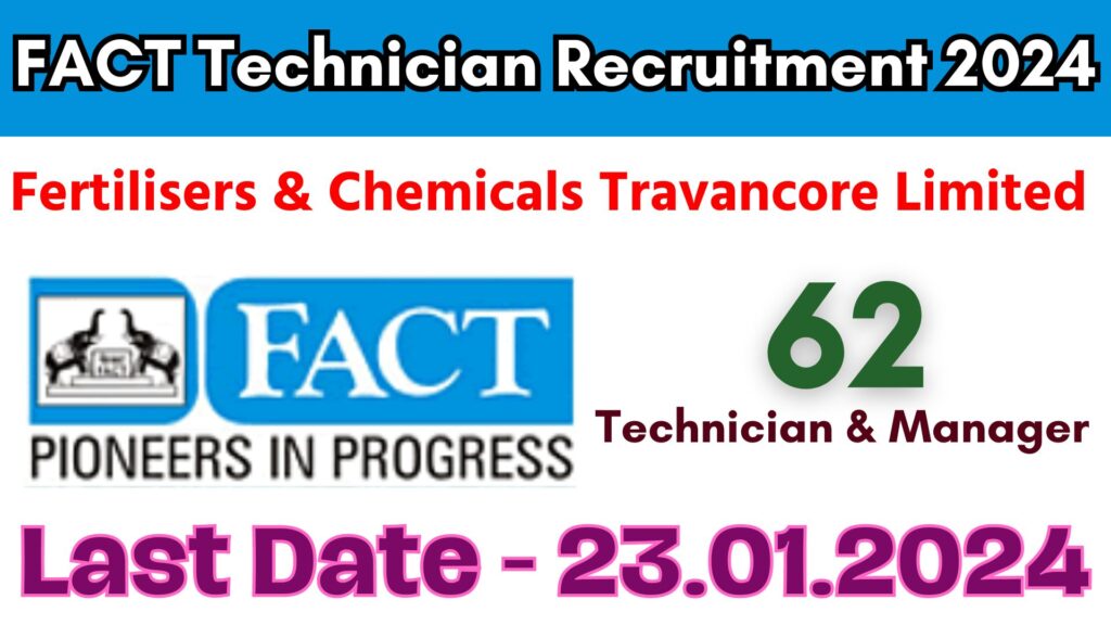 FACT Technician Recruitment 2024