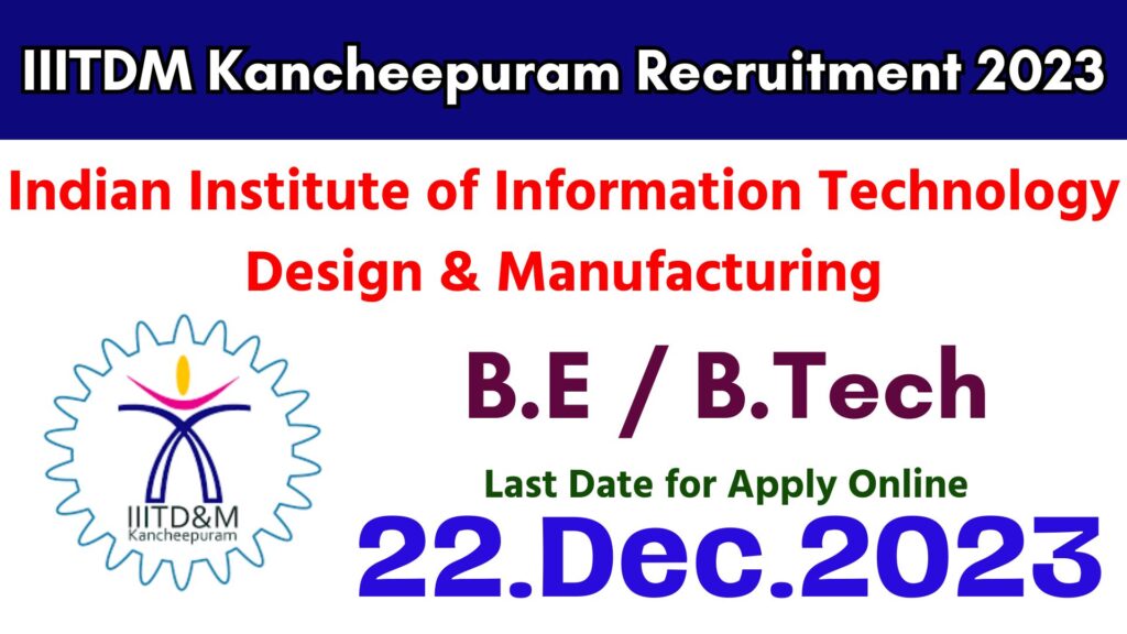IIITDM Kancheepuram Recruitment 2023