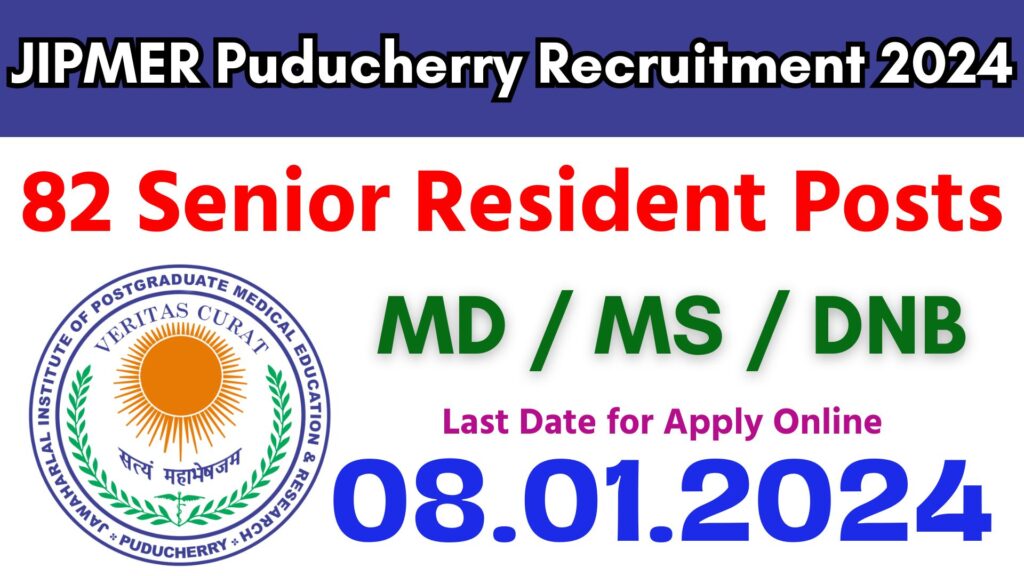JIPMER Senior Resident Recruitment 2024