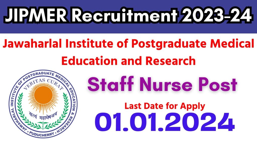 JIPMER Staff Nurse Recruitment 2023-24