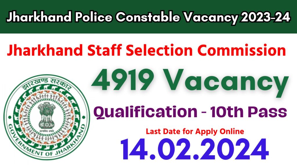 Jharkhand Police Constable Vacancy 2023-24