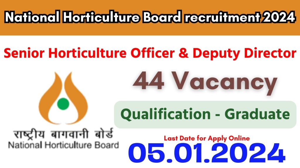 National Horticulture Board recruitment 2023-24