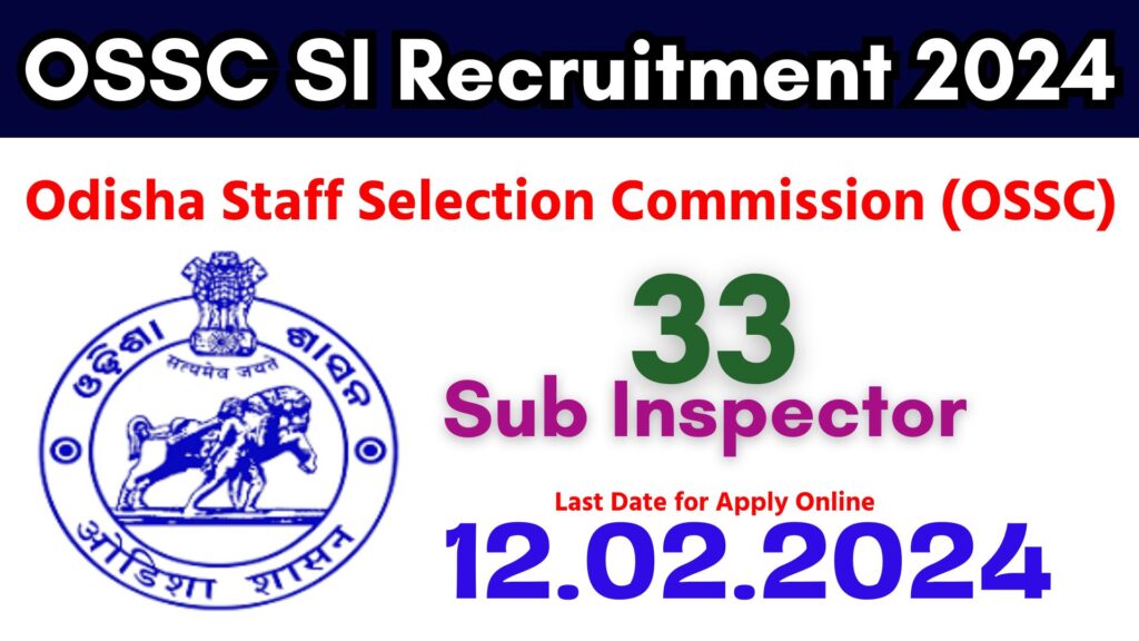 OSSC SI Recruitment 2024