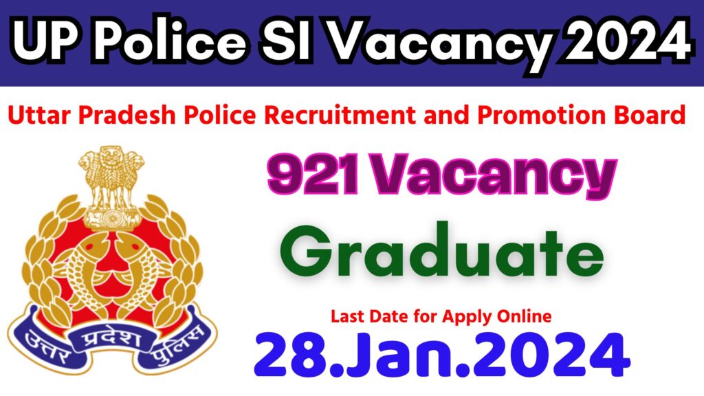 UP Police SI Vacancy 2024