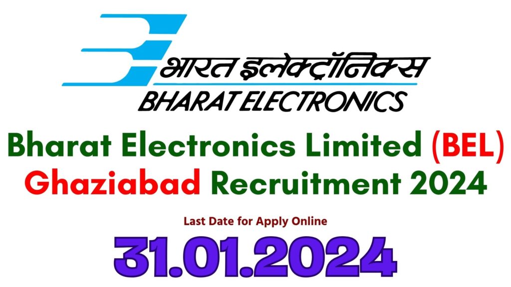 BEL Ghaziabad Recruitment 2024