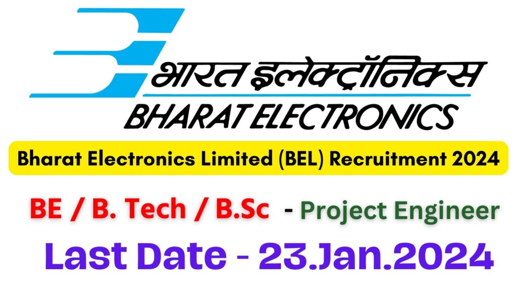 BEL Project Engineer Recruitment 2024