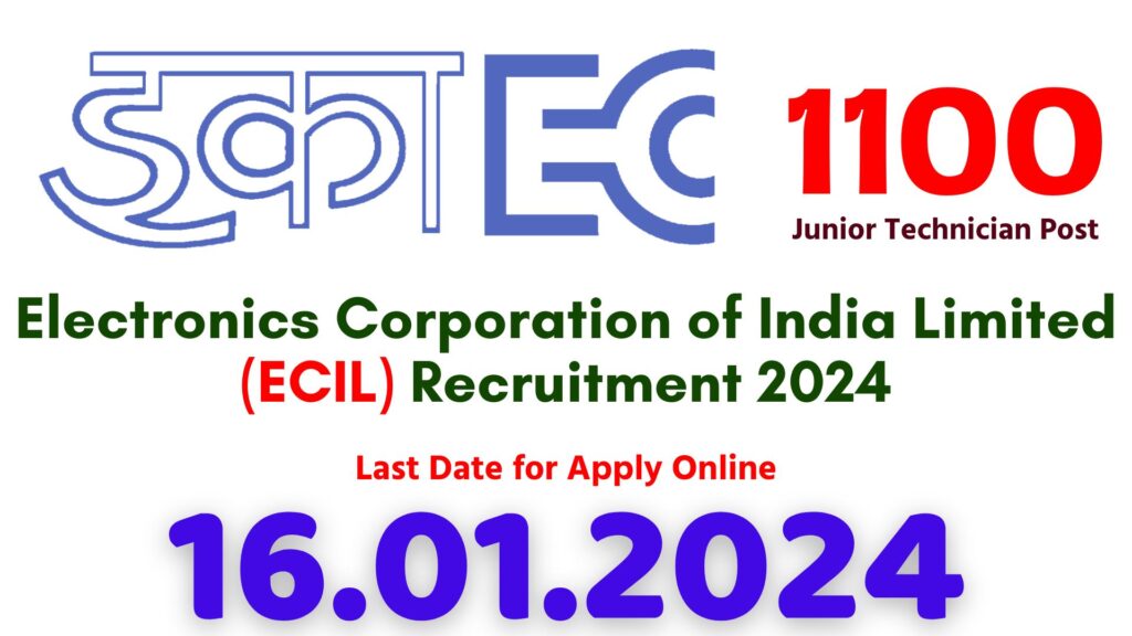 ECIL Junior Technician Recruitment 2024