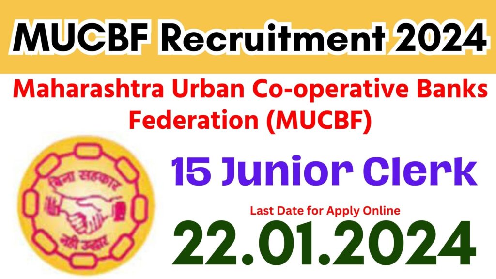 MUCBF Recruitment 2024