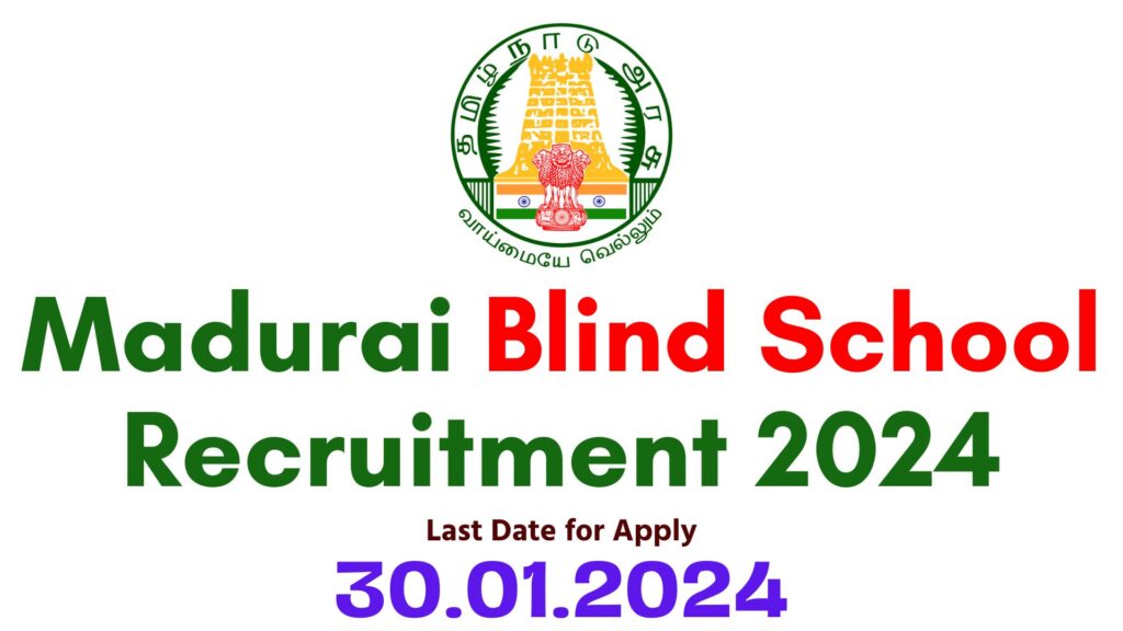 Madurai Blind School Recruitment 2024