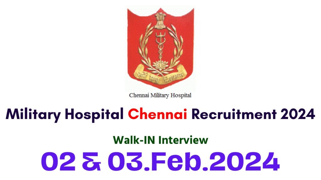 Military Hospital Chennai Recruitment 2024