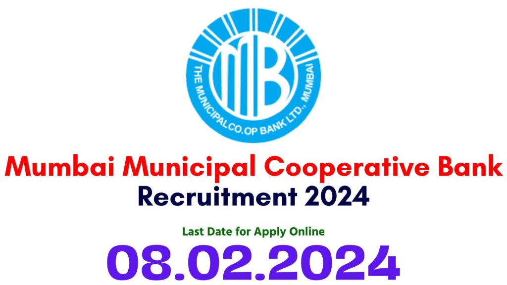 Mumbai Municipal Cooperative Bank Recruitment 2024