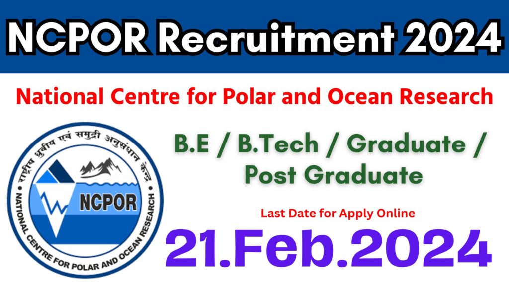 NCPOR Recruitment 2024