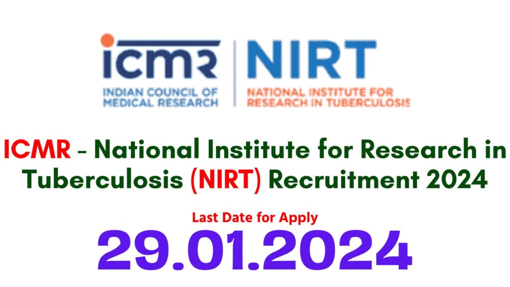 NIRT Chennai Recruitment 2024