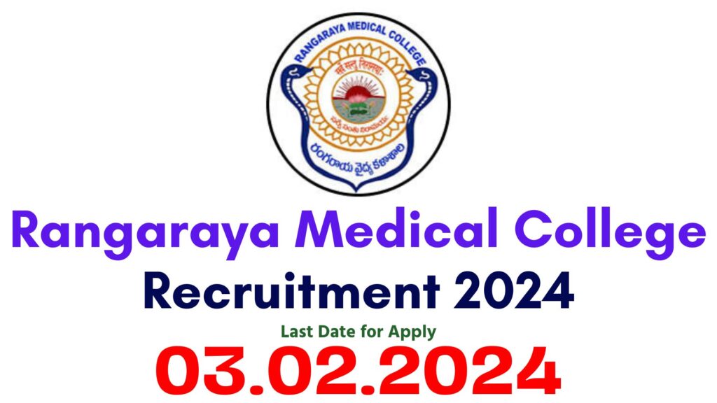 Rangaraya Medical College Recruitment 2024