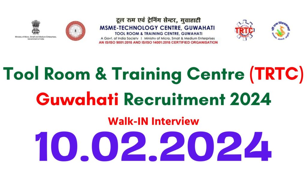 TRTC Guwahati Recruitment 2024