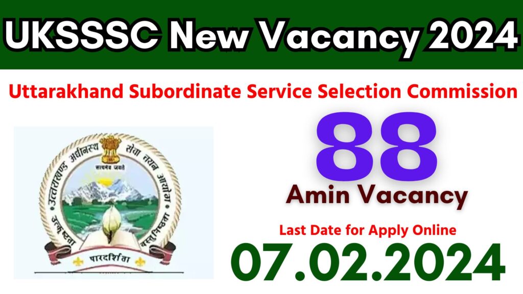 UKSSSC New Vacancy 2024