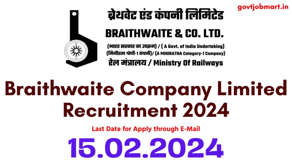 Braithwaite Kolkata Recruitment 2024