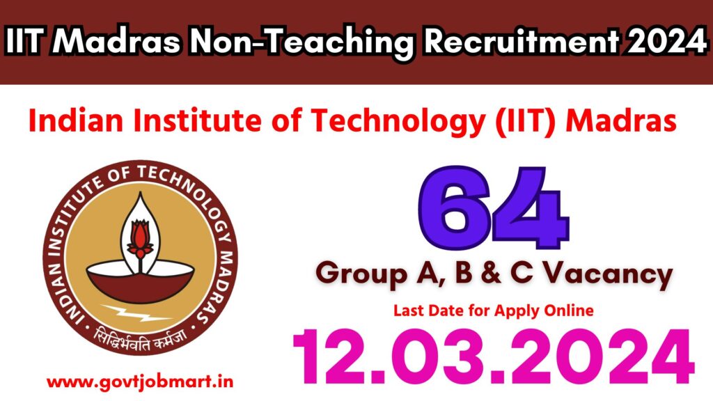 IIT Madras Non Teaching Recruitment 2024