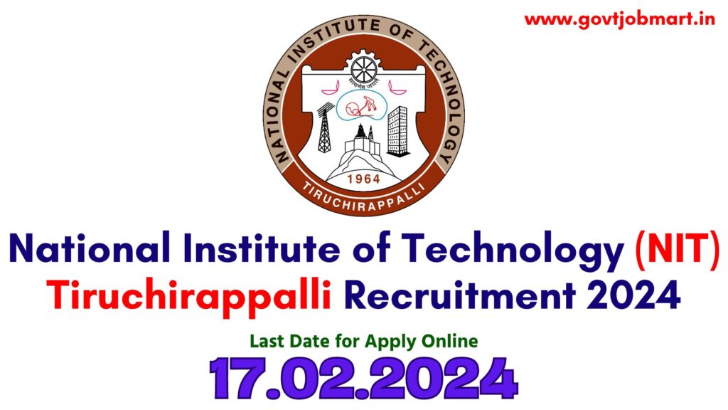 NIT Trichy Recruitment 2024