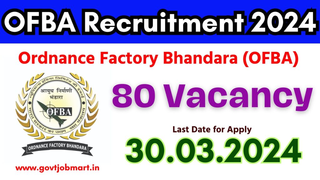 Ordnance Factory Bhandara Recruitment 2024