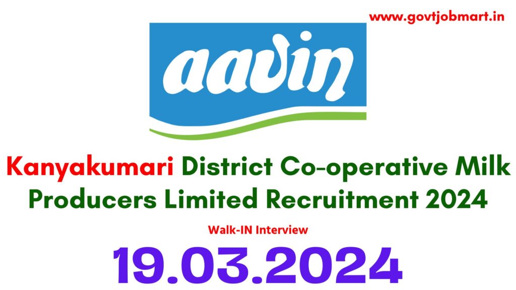 Aavin Kanyakumari Recruitment 2024