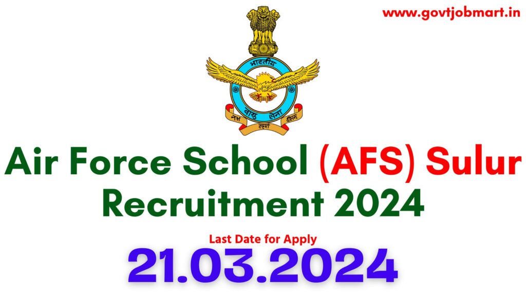 Air Force School Sulur Recruitment 2024