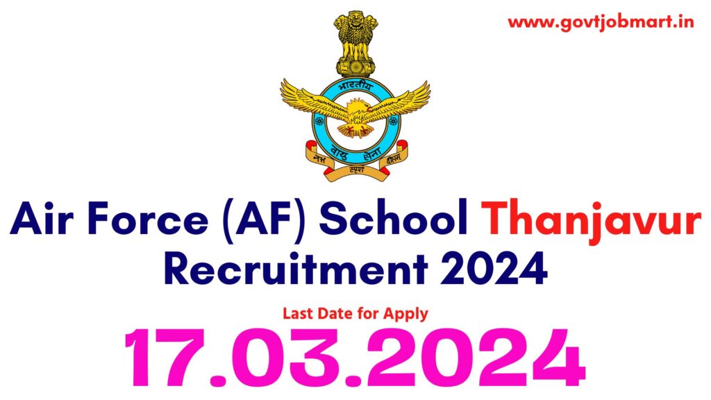 Air Force School Thanjavur Recruitment 2024