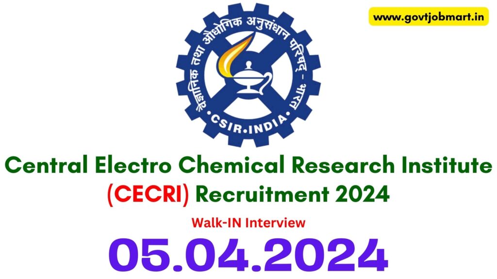 CECRI Chennai Recruitment 2024