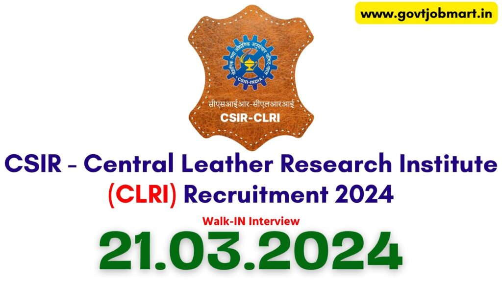 CLRI Chennai Recruitment 2024
