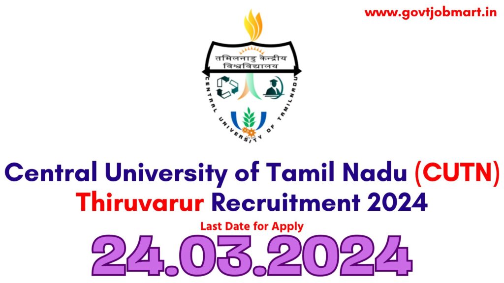 CUTN Thiruvarur Recruitment 2024