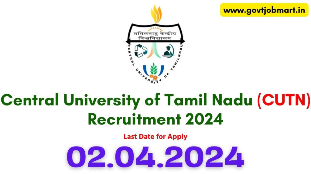 CUTN Thiruvarur Recruitment 2024