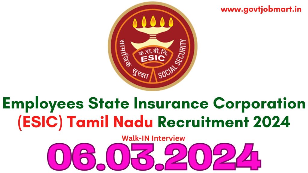 ESIC Chennai Recruitment 2024