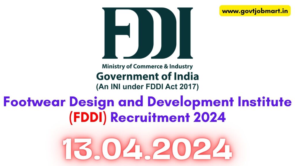 FDDI India Recruitment 2024