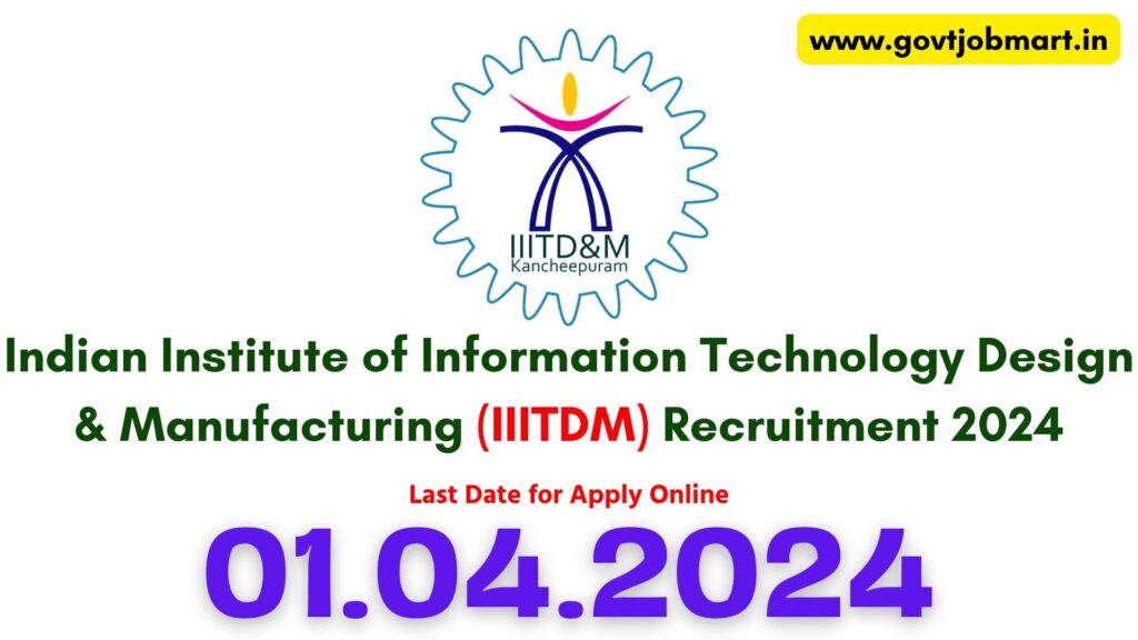 IIITDM Kancheepuram Recruitment 2024