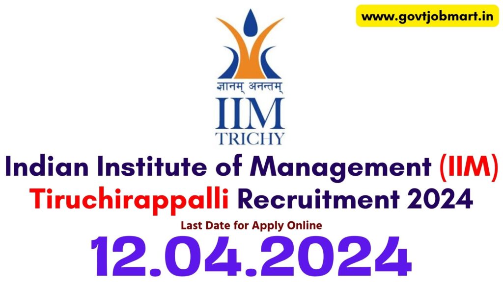 IIM Trichy Non Teaching Recruitment 2024