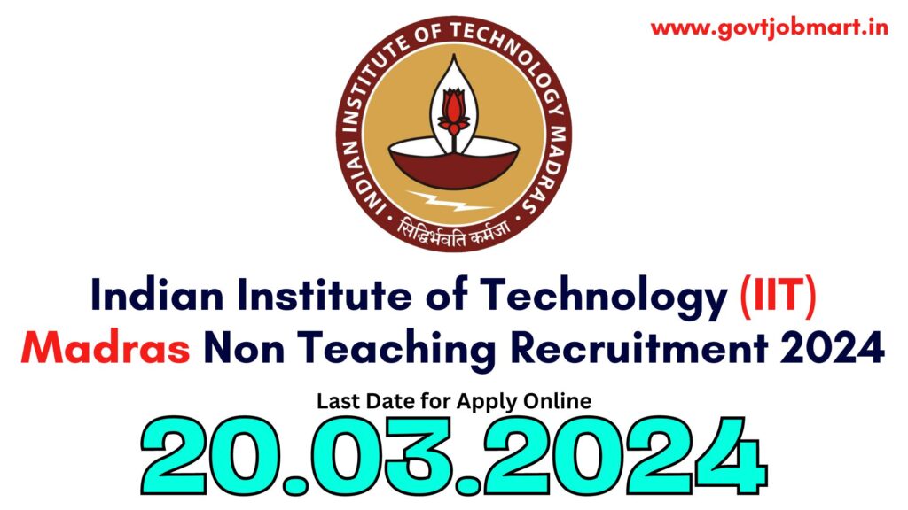 IIT Madras Non Teaching Recruitment 2024