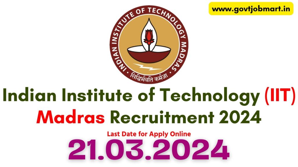 IIT Madras Recruitment 2024
