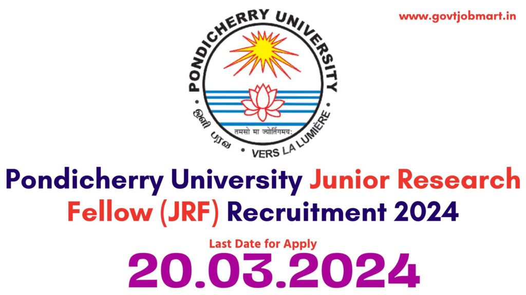 Pondicherry University JRF Recruitment 2024