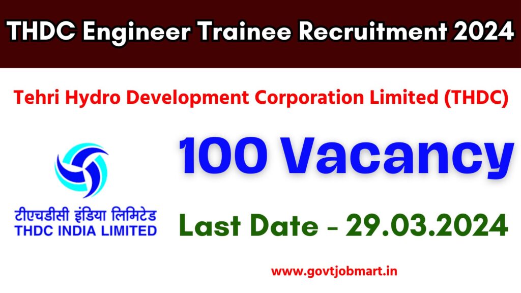 THDC Engineer Trainee Recruitment 2024