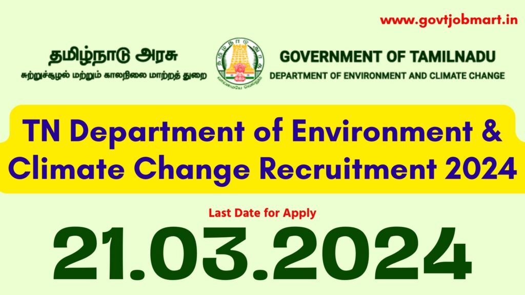 TN Environment Department Recruitment 2024