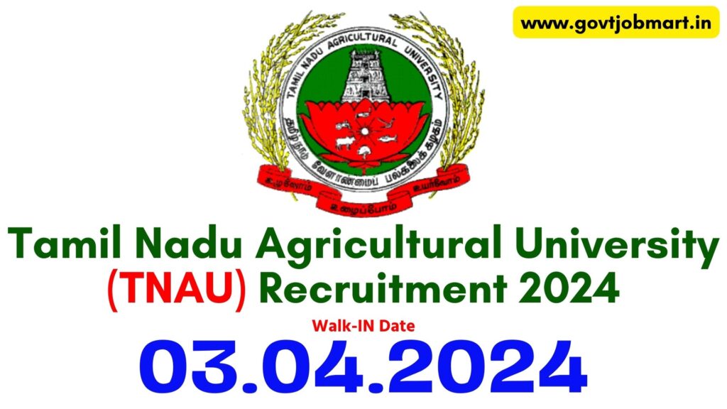 TNAU Coimbatore Recruitment 2024