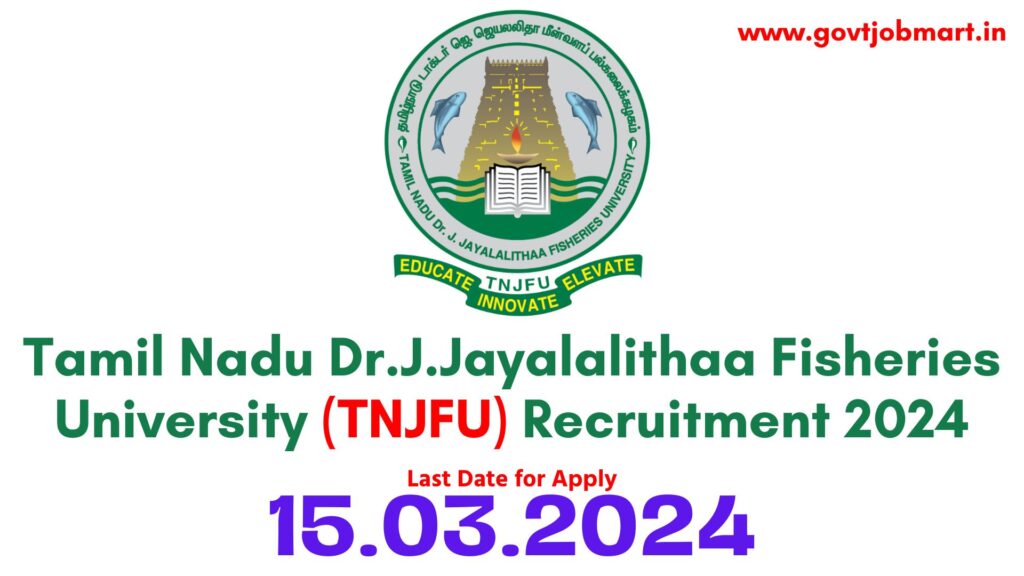 TNJFU Muttukadu Recruitment 2024