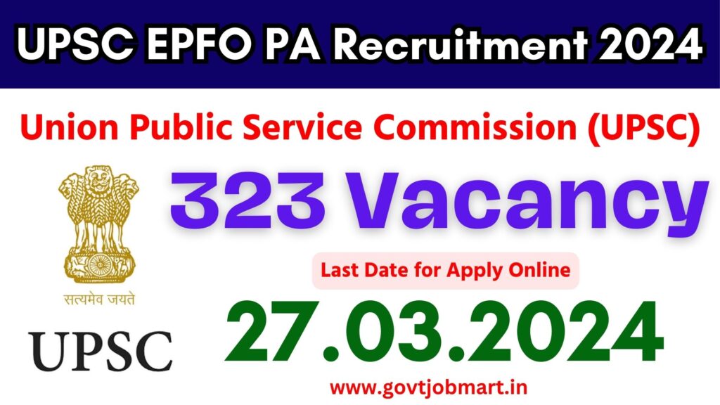 UPSC EPFO PA Recruitment 2024