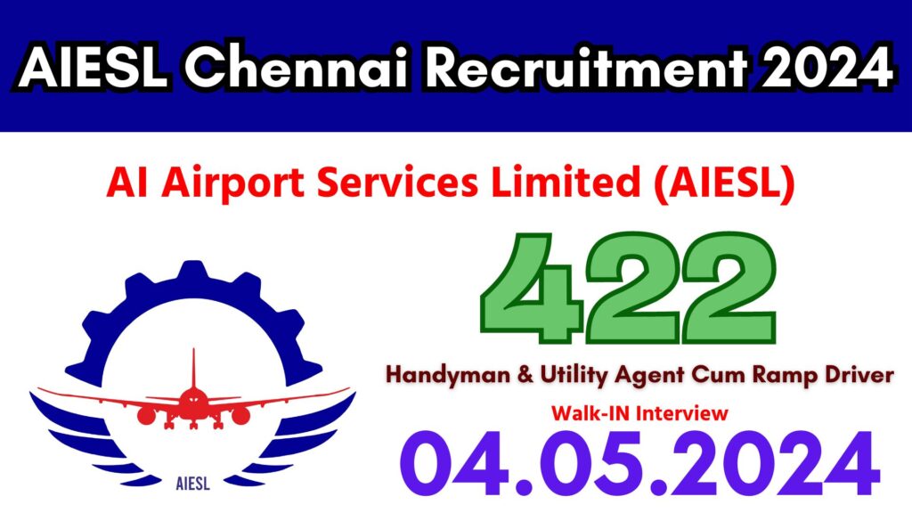 AIESL Chennai Recruitment 2024